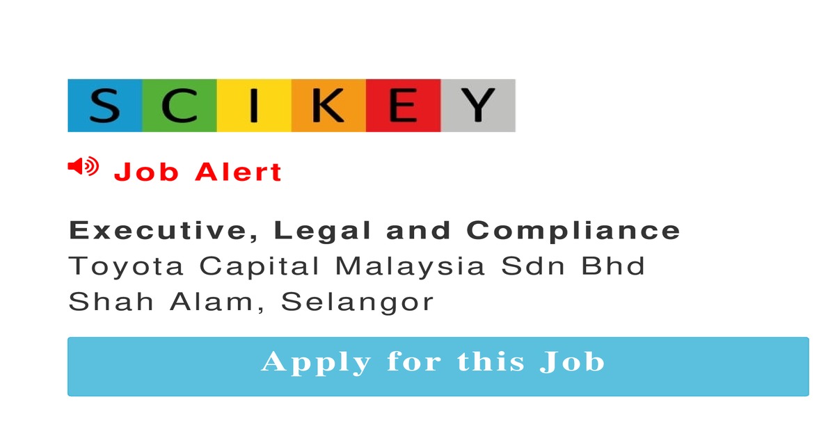 Executive Legal And Compliance Job In Shah Alam Scikey