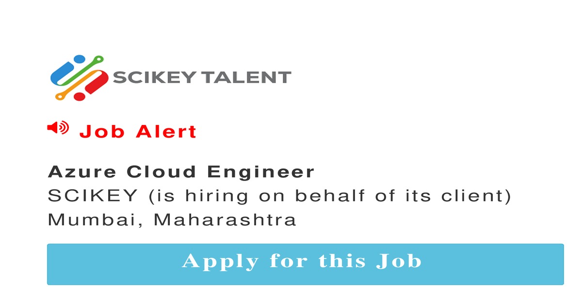 azure-cloud-engineer-job-in-mumbai-by-m-g-plc-scikey