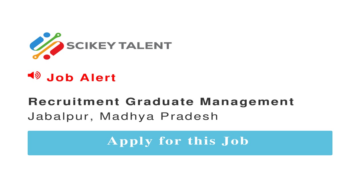 Recruitment Graduate Management job In Jabalpur by musiccode Lead