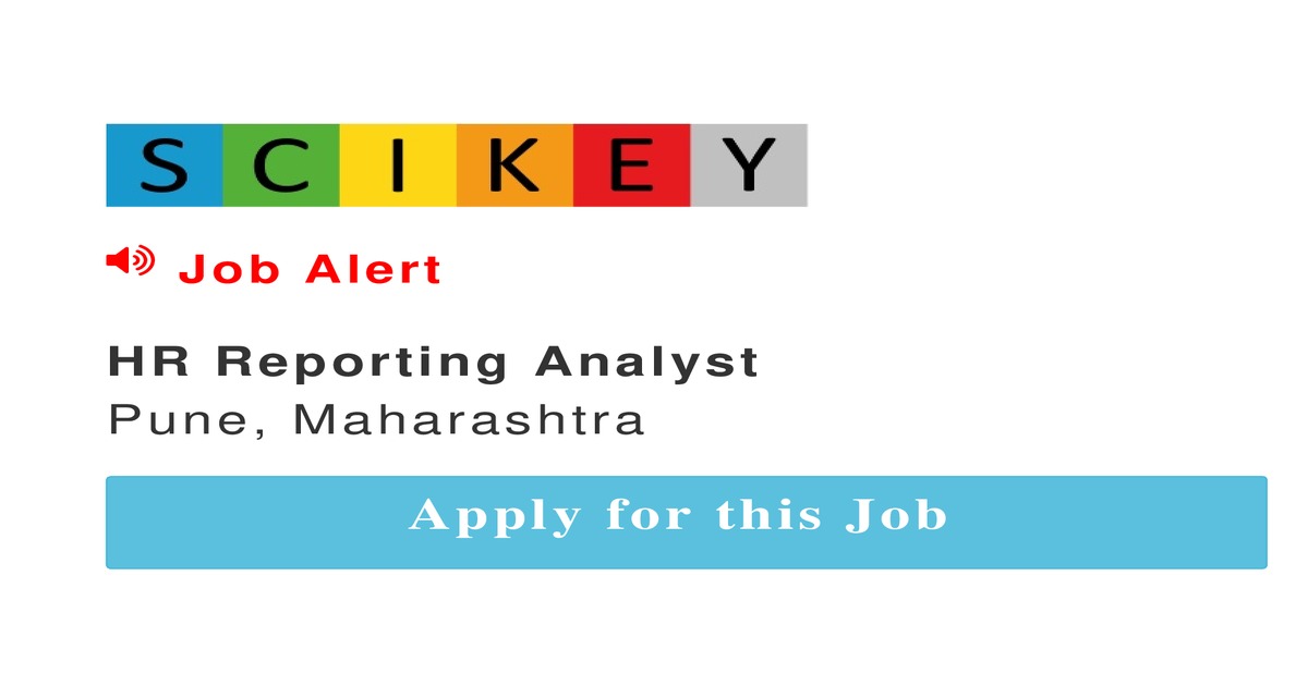 hr-reporting-analyst-job-in-pune-by-scikey-scikey